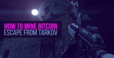 How to Mine Bitcoin in Escape from Tarkov, 2021